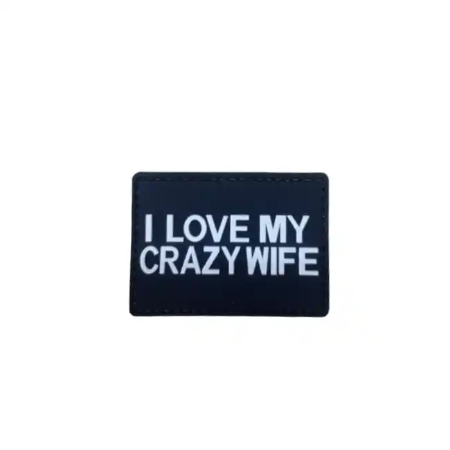 WARAGOD I love my crazy wife PVC nášivka, černo bílá Pouze Dnes